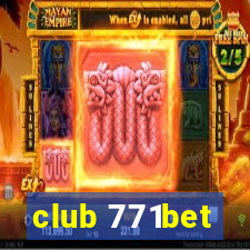 club 771bet
